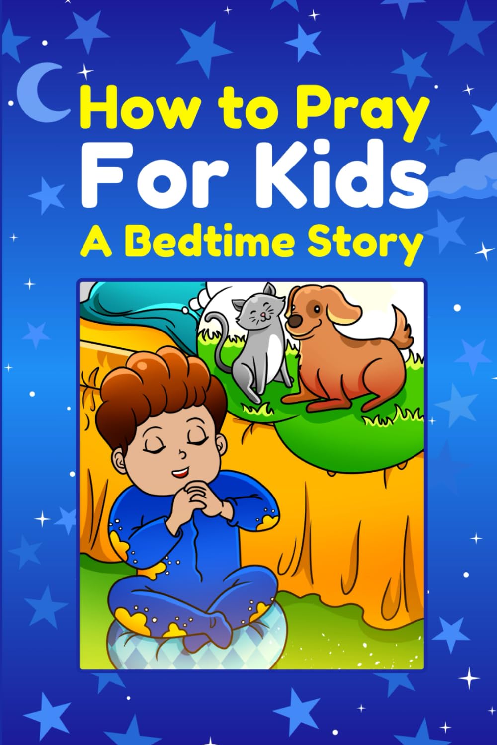 How to Pray for Kids: A Bedtime Story